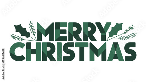 Merry Christmas Text Design: Festive text art embodies the spirit of the holiday season, adorned with classic seasonal foliage, and designed with a touch of modern minimalism.
