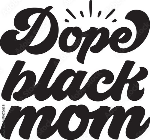 dope black mom SVG