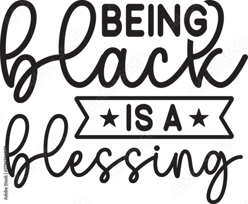 being black is a blessing SVG