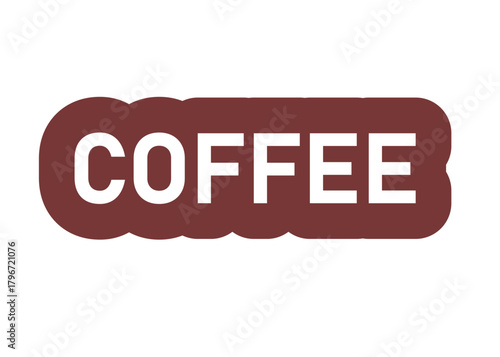 coffee sticker vector on a white background
Vector sticker with the inscription on a white background