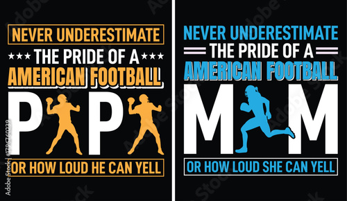 Never Underestimate the Pride of American Football Dad or Mom Yelling