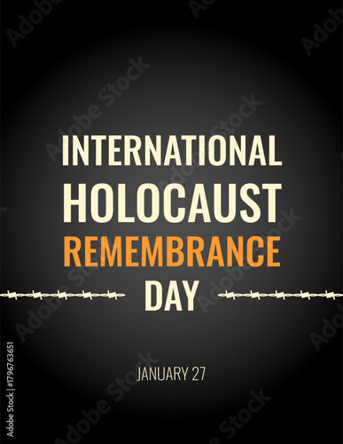 International Holocaust Remembrance Day vertical poster. Memory and awareness concept design vector illustration