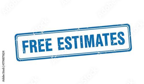 Free estimates blue grunge stamp illustration with distressed texture, angled on a clean white background, symbolizing service offers, cost assessment, and transparent pricing.