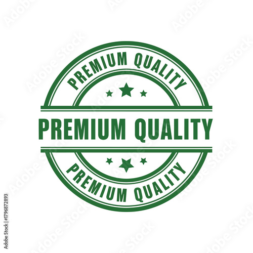 Premium quality" green circle stamp or badge with stars, symbolizing excellence, top-notch service, superior product, high standard guarantee and best value for customer trust.