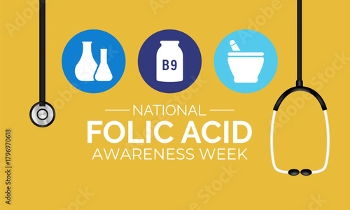 National Folic Acid Awareness Week graphic featuring vitamin B9 icons, medical symbols, and bold text promoting health education and nutrient importance. Banner poster, flyer and background design.