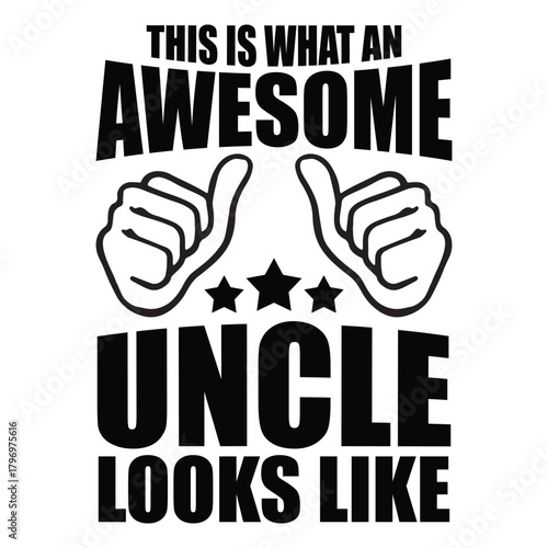 This is What an Awesome Uncle Looks Like