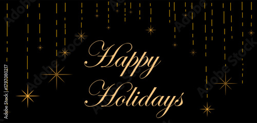 Happy holidays banner vector illustration. Greeting christmas congratulation card with calligraphic gold font and golden stars. Isolated greeting on black background