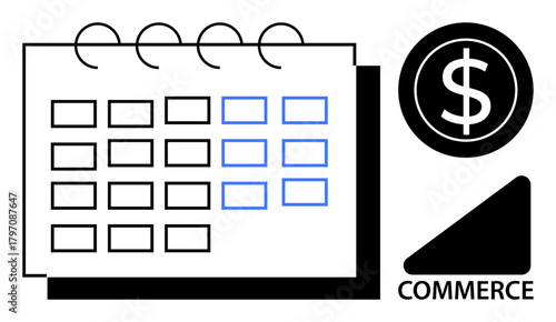 Calendar with highlighted dates, dollar sign representing money, and commerce block. Ideal for scheduling, finance, e-commerce, strategic planning, budgeting marketing and time management. Simple