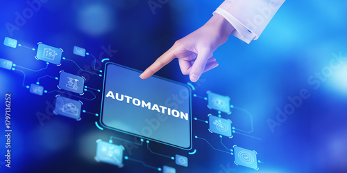 Automation Business concept. Improving productivity, reliability and business processes