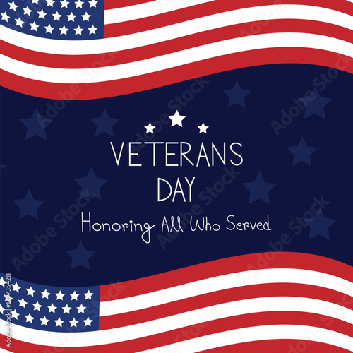 Veterans Day patriotic banner, Honoring all who served art, American flag tribute design
