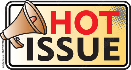 Hot issue sign or stamp on white background, vector illustration