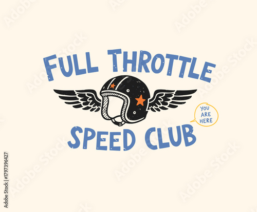 Full Throttle Speed Club Badge.Retro Motorcycle Helmet Logo.Vintage Racing T-shirt Print.Hand Drawn Biker Club Graphic.Winged Motorsport Emblem Art