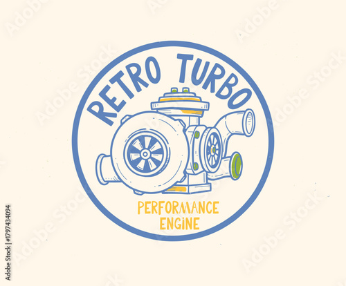 Retro Turbo Engine Badge Vector.Vintage Performance Car Emblem.Hand Drawn Turbocharger Graphic.Racing Tuning Club Logo Design.Mechanic Sticker Art Pri