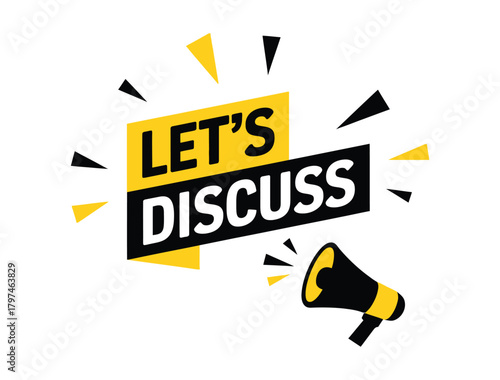 "Let's Discuss" Megaphone & Speech Bubble: Communication, Meeting, and Announcement Concept