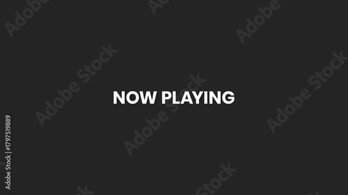 Now Playing Minimal Text Animation 4K – Present Live or Currently Streaming Content in Real Time