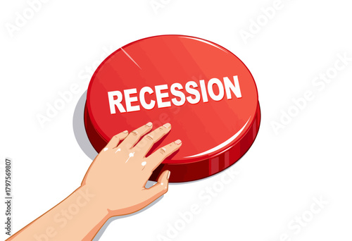 Illustration of a hand poised over a large red button labeled 'Recession', symbolizing economic downturn or financial crisis decision-making scenario