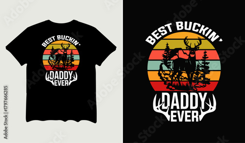 Best buckin' daddy ever t-shirt design for t-shirt quotes or poster svg printable cut file