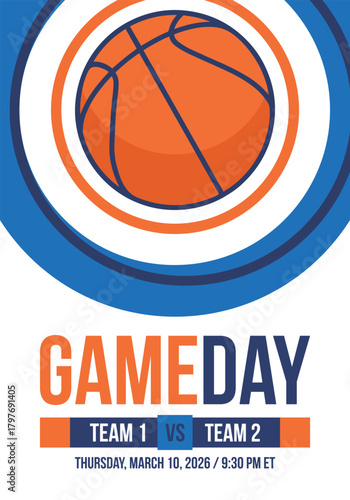 Game Day. Basketball playoff in March. Super sport party in United States. Final games of season tournament. Professional team championship. Ball for basketball. Sport poster. Vector