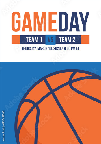 Game Day. Basketball playoff in March. Super sport party in United States. Final games of season tournament. Professional team championship. Ball for basketball. Sport poster. Vector