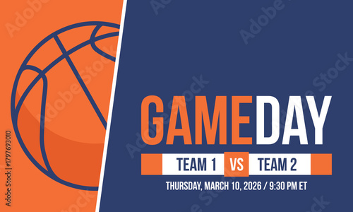Game Day. Basketball playoff in March. Super sport party in United States. Final games of season tournament. Professional team championship. Ball for basketball. Sport poster. Vector