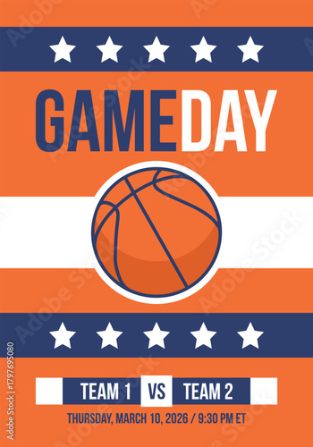 Game Day. Basketball playoff in March. Super sport party in United States. Final games of season tournament. Professional team championship. Ball for basketball. Sport poster. Vector