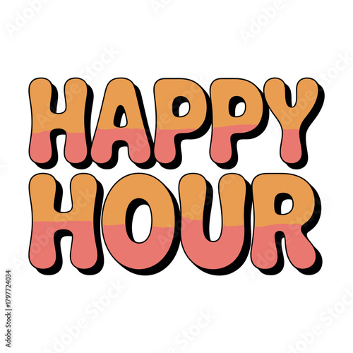 The words Happy Hour are displayed in a bold, colorful, bubbly font on a white background.