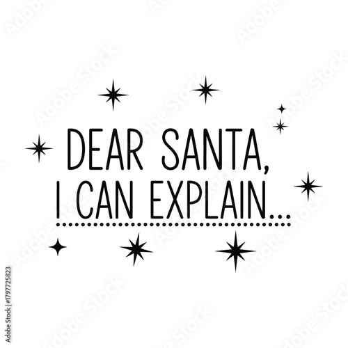 Dear Santa, I can explain typography with minimal playful font, dotted underline and twinkling star accents in clean vector style