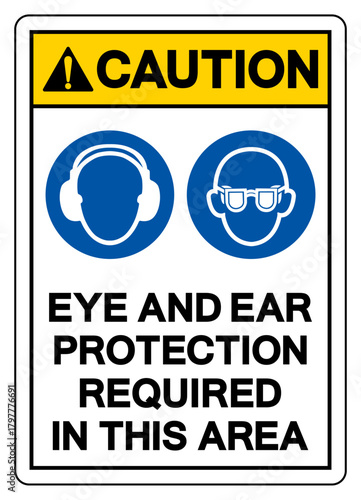 Caution Eye and Ear Protection Required In This Area Symbol Sign, Vector Illustration, Isolate On White Background, Label. EPS10
