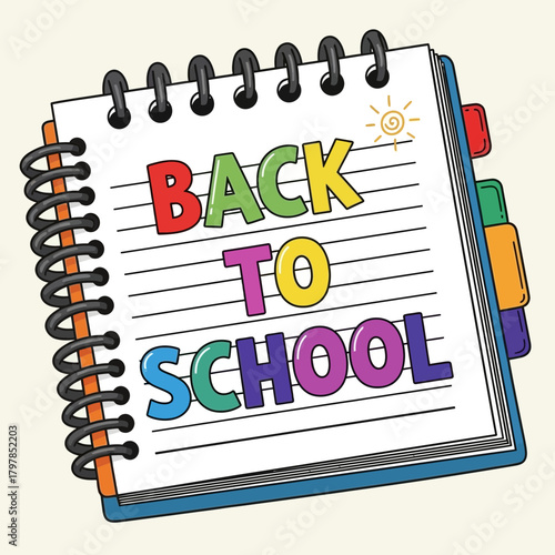 "Back to School Notebook Vector – Colorful Spiral Book, Educational Lettering Illustration"