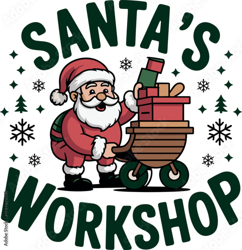 Cute Christmas Cartoon of Santa Pushing Gift Cart in a Festive “Santa’s Workshop” Emblem Design