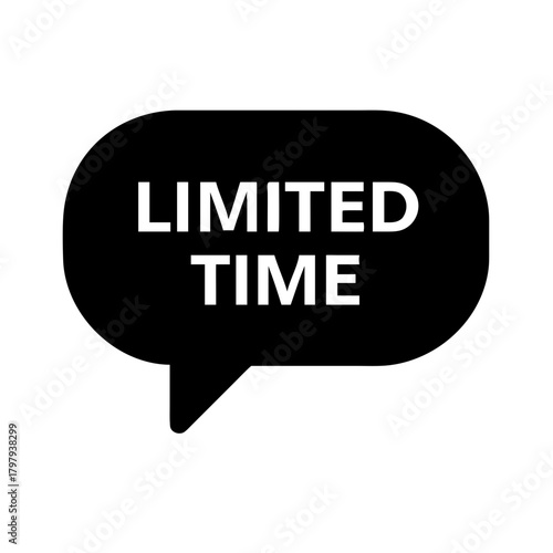  Black speech bubble with the words 'Limited Time', urgency message, transparent background