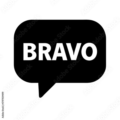 Black speech bubble with the word 'Bravo', expression of praise, transparent background