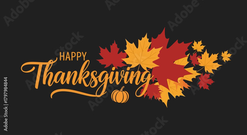 Happy Thanksgiving Greeting with Autumn Leaves and Pumpkin Dark Background