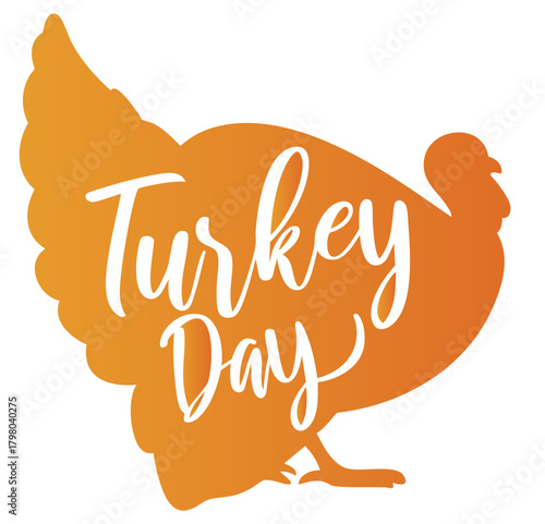 Bright gradient turkey with handwritten Turkey Day phrase for Thanksgiving