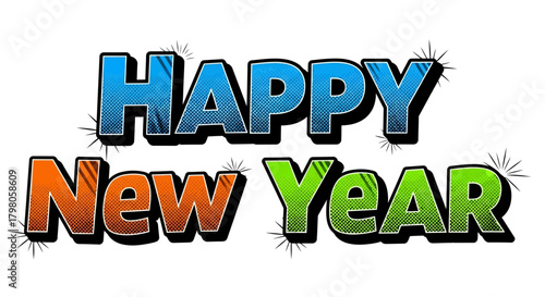 Festive happy new year greeting design with elegant typography and celebratory elements