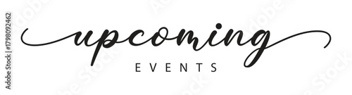 UPCOMING EVENTS black vector brush calligraphy banner with swashes.