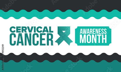 Cervical Cancer Awareness Month. Celebrate annual in January. Woman healthcare. Girl solidarity. Cancer prevention. Female disease. Medical healthcare concept. Poster, banner and background. Vector