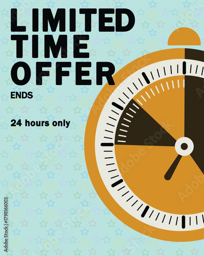 Limited time offer twenty four hours only clock timer alarm watch promotion template