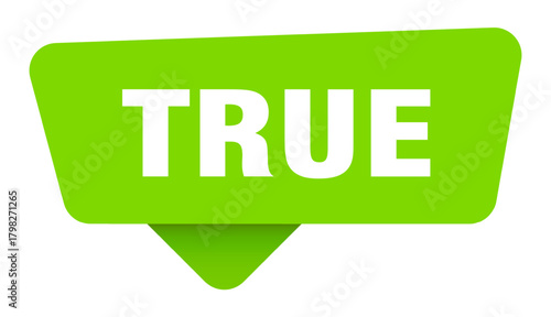 true green sign isolated on transpatent background. true sticker