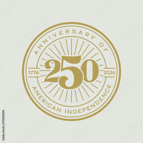 VECTORS. Design for the 250 anniversary of the Independence of United States of America (4th of July). Perfect for a coin, patch, sticker, post