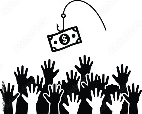 Financial bait, dollar hook, raised hands, black and white art, economic metaphor, money pursuit, crowd desperation, incentive trap, greed, manipulation, concept