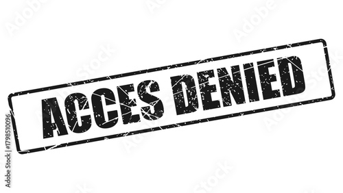 Acces denied stamp with grunge texture