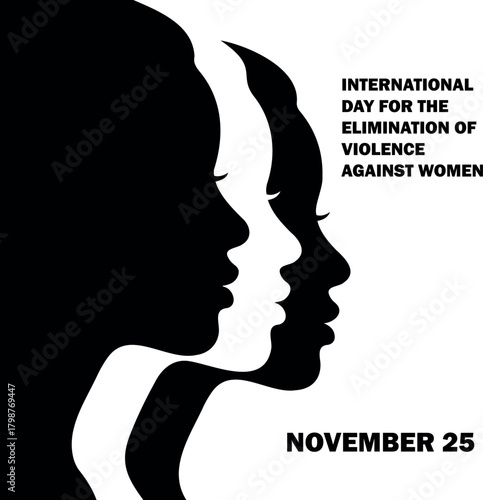 Vector three female silhouettes in black and white with international day for the elimination of violence