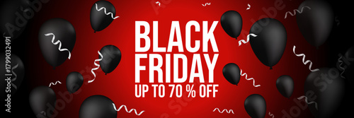 Bold Black Friday banner featuring black balloons and white streamers on a deep red gradient background, highlighting a big sale with discounts of up to 70% off in striking white text