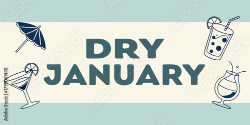 Dry January concept banner illustration with cocktail and umbrella decorations