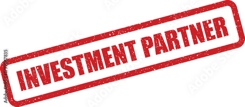 A distressed red rubber stamp shows the phrase Investment Partner for business collaboration documents