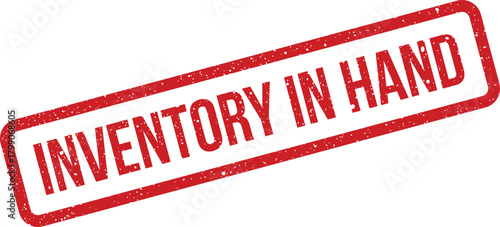 Bold red rubber stamp with distressed texture clearly showing the phrase Inventory In Hand for stock status