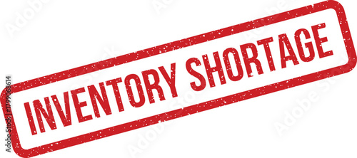 Bold red rubber stamp displaying Inventory Shortage to highlight supply chain gaps and stock depletion issues