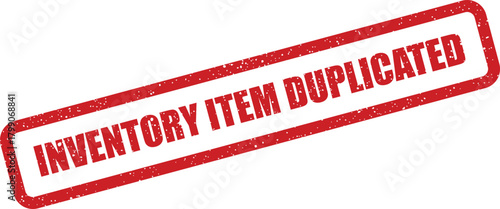 Distressed business stamp with Inventory Item Duplicated text, signaling a database or stock management error alert