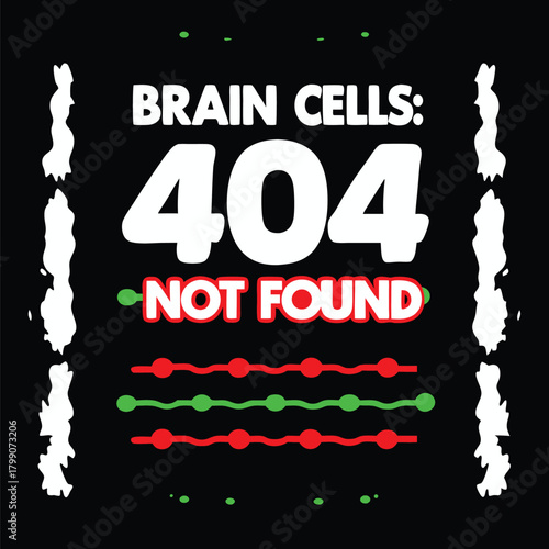 Humorous Brain Cells Error Message Graphic T-Shirt Design